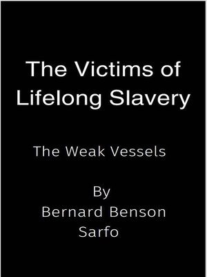 cover image of The Victims of Lifelong Slavery
